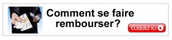 Comment se faire rembourser ?